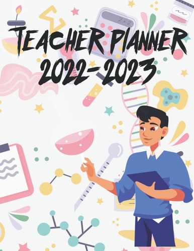 Teacher Planner 2022-2023: Regular And Weekly Teacher Planner And Record Book: Academic Year Planner ( 2022 - 2023 ) For Women, Students, Teachers
