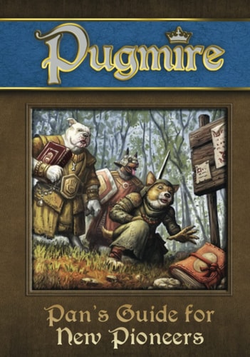 Pan's Guide for New Pioneers (Realms of Pugmire)