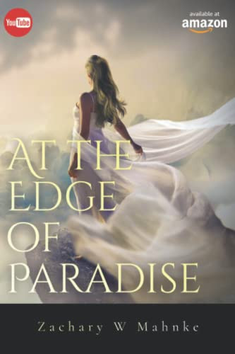 At the Edge of Paradise: A Short Story