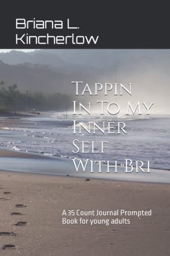 Tappin In To My Inner Self With Bri