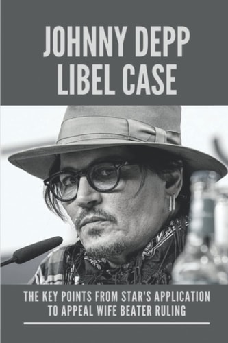 Johnny Depp Libel Case: The Key Points From Star's Application To Appeal Wife Beater Ruling