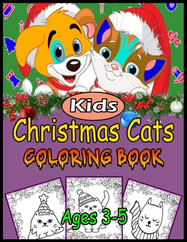 Christmas Cats Coloring Book for Kids Ages 3-5