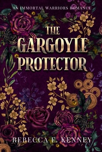 The Gargoyle Protector: An Immortal Warriors Romance (The IMMORTAL WARRIORS)
