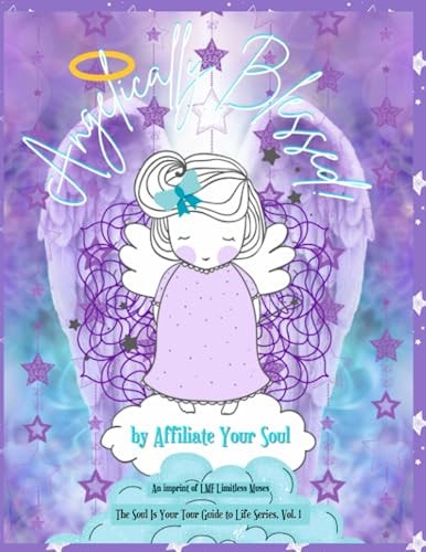 Angelically Blessed! Angel Themed Coloring Book for Adult Relaxation
