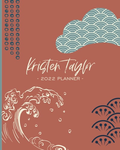 Kristen Taylor 2022 Planner Weekly and Monthly
