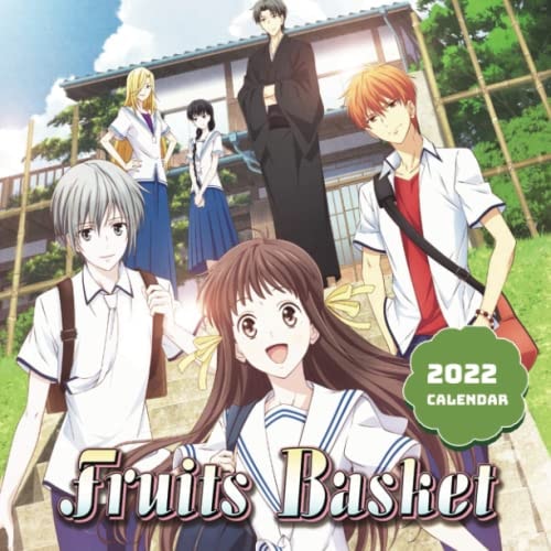 Fruits Basket Calendar 2022: January 2022 - December 2022 Monthly Calendar | BONUS 4 Months 2021