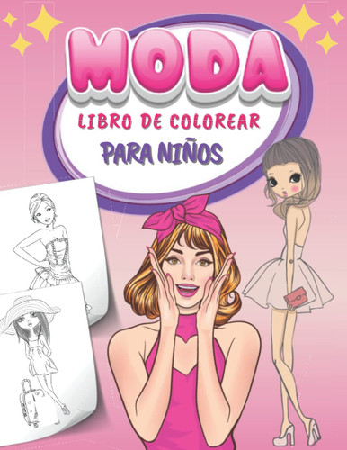 Moda Libro De Colorear Para Ninas: Maravillosos Dibujos Para Colorear De 8 a 12 Años | Diferentes Diseños de moda - Coloración De Fashion | Cuaderno ... - Libros Adolescentes. (Spanish Edition)