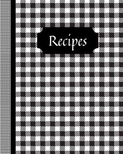 Recipes: Create Your Own Cookbook. Blank Recipe Book To Write In Your Favorite Recipes. Empty Recipe Book. 137 Pages.