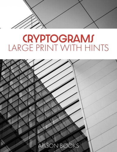 Cryptograms Puzzle Book for Adults: Large Print Facts Cryptogram Puzzles for Adults