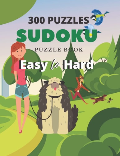 300 Sudoku Puzzles Easy to Hard: Sudoku Puzzle Book for Adults With Full Solutions, featuring dogs (Sudoku Books)
