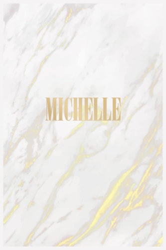 Michelle, Marbre Or et Rose: Journal de Gratitude personnalisé pour Michelle, Cadeau prénom Fete des mères, Journal d'affirmation avec prénom ... de gratitude à remplir (French Edition)