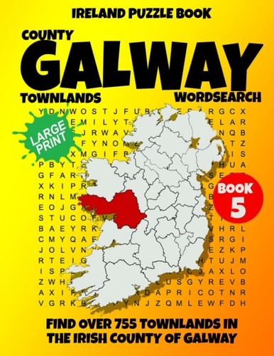 Ireland Puzzle Book: County of Galway Word Search (Book 5)