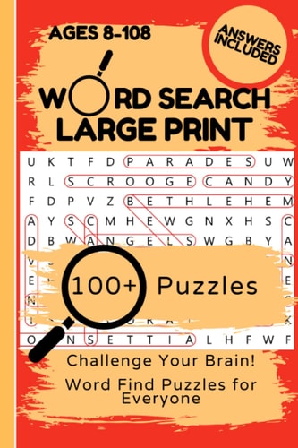 Pocket-Sized Large Print Word Search: Word Find for Seniors and Children: Ages 8-108: Challenge Your Brain with Hours of Enjoyment with 100+ Puzzles