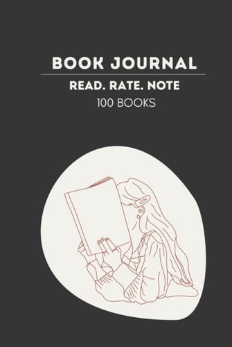Book reading Journal: Read rate and take notes for 100 books: Summarize plots and take notes of memorable Quotes on 100 pages - 1 page for each book