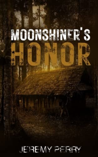 Moonshiner's Honor