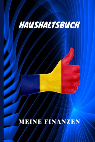 Haushaltsbuch: Haushaltsbuch ideal zum Verschenken, hat es ein sehr schönes Design A5 mit 120 Seiten (German Edition)