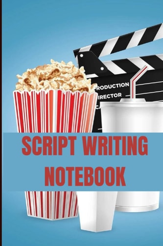 SCRIPT WRITING NOTEBOOK