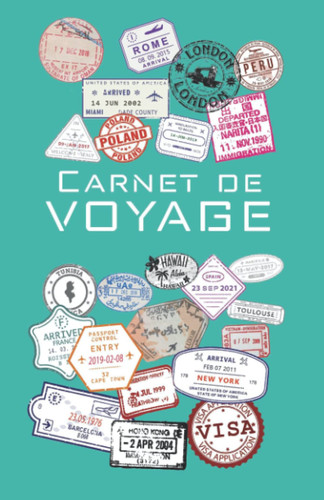 Carnet de notes de VOYAGE    (French Edition)