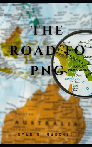 The Road To PNG
