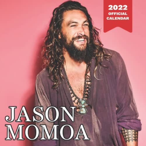 Jason Momoa 2022 Calendar: Jason Momoa Calendar for Jason Momoa Fans! with 14 EXCLUSIVE Photos High Quality (8.5 in x 8.5 in)