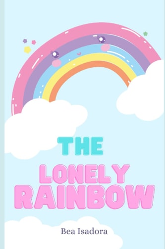 The Lonely Rainbow