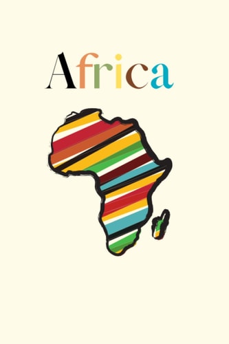 Africa: Africa Jornal Notebook with Colored Maps on Front & Back Covers