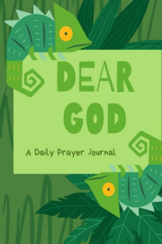 Dear God A Daily Prayer Journal: Perfect Christmas gift idea for friends, family, co-workers...
