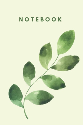 Notebook: Green Leaf Design - Blank Lined Notebook - 120 Pages