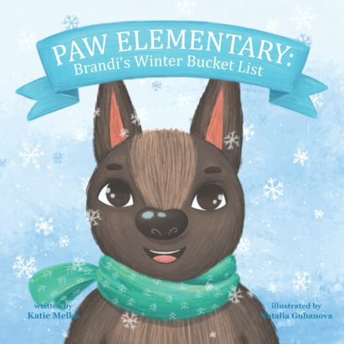 Paw Elementary: Brandi's Winter Bucket List