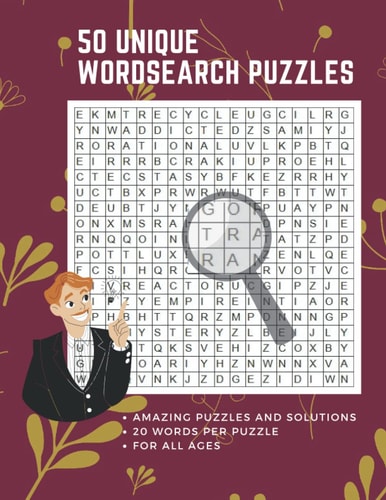 50 Unique Wordsearch Puzzles: Fun filled word find game book for Adults, Teens, Seniors.
