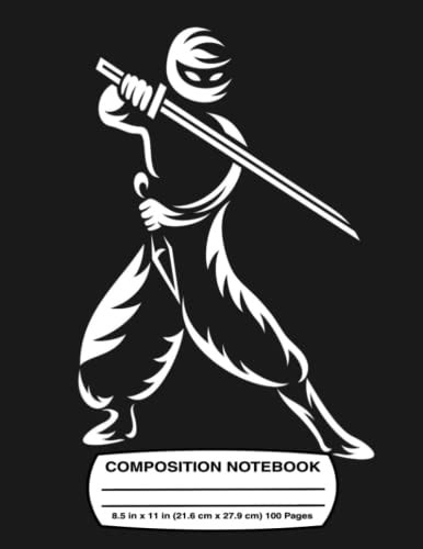 Composition Notebook: Cool Ninja Wide Ruled Notebook for Girls, Boys, Kids, School, Students and Teachers; 8.5" x 11"; 100 Pages
