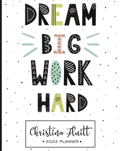 Christina Fluitt 2022 Planner Weekly and Monthly