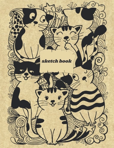 Make Your Style Sketchbook:sketch book notebook for cats lover sketching , drawing , doodling,Journal, Sketch Pad: Sketchbook 120 pages of 8.5"x11"inch White Paper Paperback Cats lover Matte cover