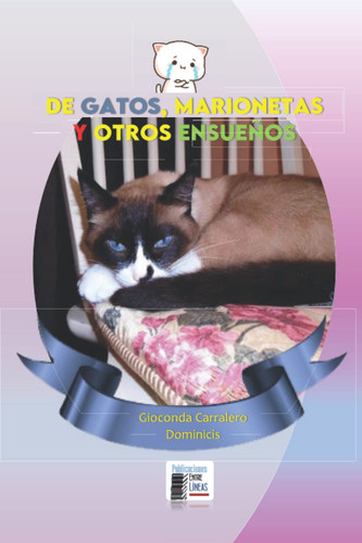 De gatos, marionetas y otros ensueños (Spanish Edition)