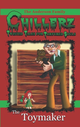 The Toymaker: Chillerz Book Two