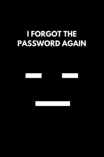 I forgot the password again: Password Organizer