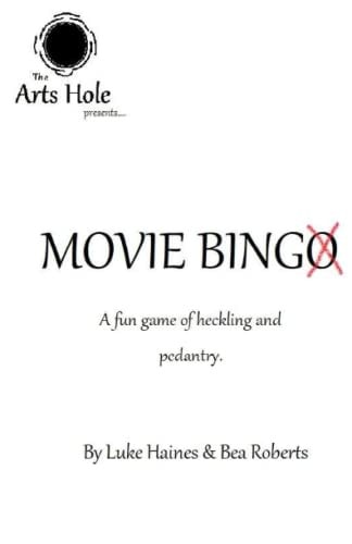 The Arts Hole Presents... Movie Bingo