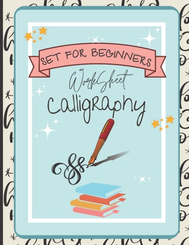 Calligraphy Set for Beginners:: 120 Sheet of Calligraphy Practice Paper Hand Lettering Workbook