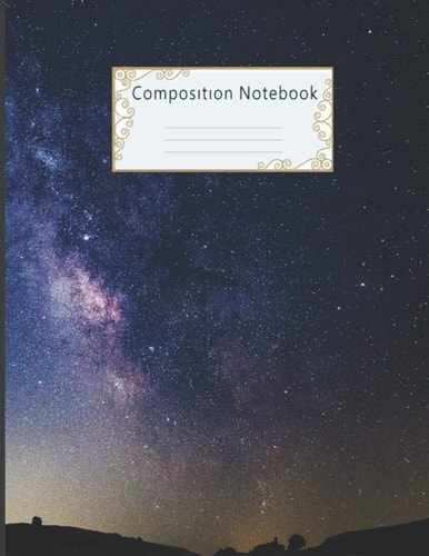 Composition Notebook: galaxy and universe theme college ruled notebook for student