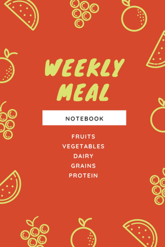 Weekly Meal Notebook: food planner, fruits