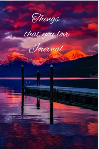 Things you love Journal