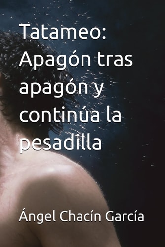 Tatameo Apagón tras apagón y continúa la pesadilla