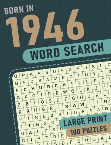 Born In 1946 Wordsearch Puzzle Book Large Print: Step Back In Time With This British Themed Wordsearch, 1946 UK Yearbook - Born in 1946 Word Search - Birthday Present / Gifts - UK Edition