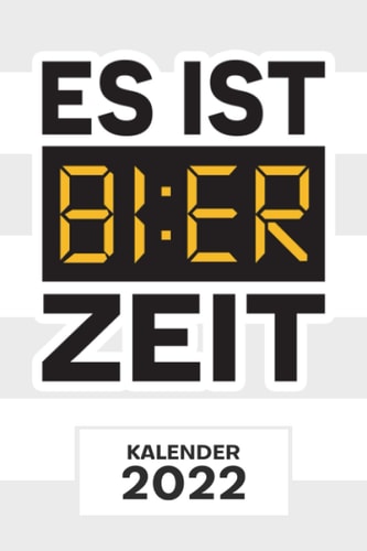KALENDER 2022 A5: für Saufkopf - Bier Zeit Terminplaner mit DATUM - Bier Organizer für Termine - Wochenplaner von Januar bis Dezember - 1 Woche auf 2 Seiten mit Kalenderwoche (German Edition)