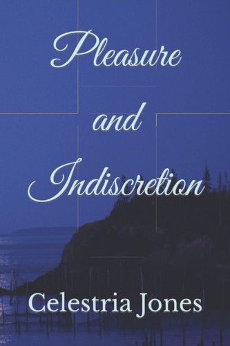 Pleasure and Indiscretion
