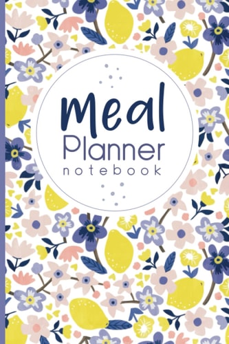 Independently Published 2021 Weekly Meal Planner Notebook: 52-Week Food Planner, Grocery Shopping List, Expense Tracker, 6 x 9 inches