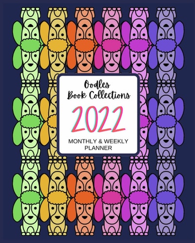 Oodles Book Collections 2022 Monthly & Weekly Planner: Rainbow Poodles Cover