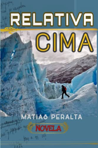 RELATIVA CIMA experiencia aconcagua