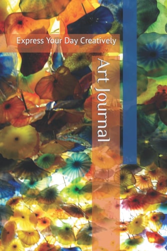 Art Journal: Express Your Day Creatively