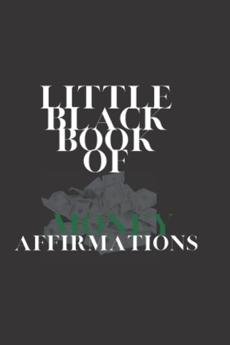Little Black Book of Money Affirmations